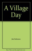A Village Day