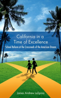 California in a Time of Excellence