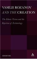 Vasilii Rozanov and the Creation