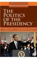 The Politics of the Presidency, Revised 8th Edition