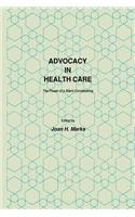 Advocacy in Health Care