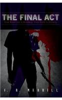The Final ACT