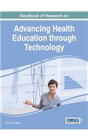 Handbook of Research on Advancing Health Education through Technology