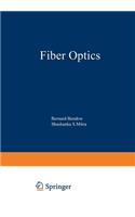 Fiber Optics: Advances in Research and Development