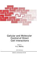Cellular and Molecular Control of Direct Cell Interactions