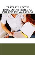 Tests de apoyo para opositores al cuerpo de maestros