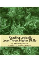 Reading Logically Level Three, Higher Skills