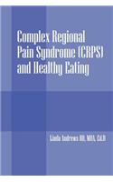 Complex Regional Pain Syndrome (Crps) and Healthy Eating