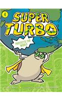 Super Turbo Protects the World, 4