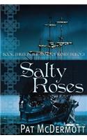 Salty Roses: Book Three in the Band of Roses Trilogy