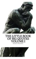 The Little Book of Big Quotes