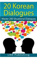 20 Korean Dialogues: (200 Korean Dialogues)