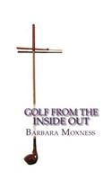 Golf From the Inside Out