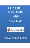 Control Systems with MATLAB