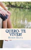 Quero-te Viver!: Últimas páginas de um caderno de um jovem
