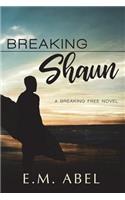 Breaking Shaun