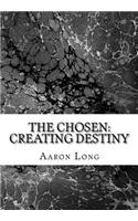 The Chosen: Creating Destiny: Beginning of the Story