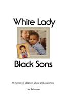 White Lady, Black Sons