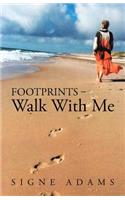 Footprints - Walk With Me