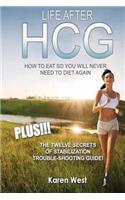 Life After HCG How To Eat So You Will Never Need to Diet Again