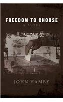 Freedom To Choose