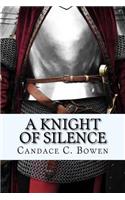 A Knight of Silence