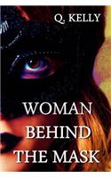 Woman Behind the Mask