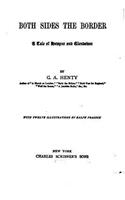 Both Sides of the Border, A Tale of Hotspur and Glendower: (English)