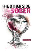 The Other Side of Sober