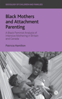 Black Mothers and Attachment Parenting