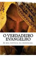 O verdadeiro evangelho