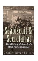Seabiscuit and Secretariat