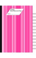 Music Manuscript Paper (Staff Paper) 70 Pages, 12 Staves. Pink Stripes Cover