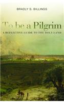 To be a Pilgrim