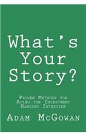 What's Your Story?