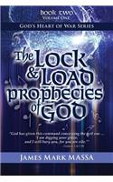 Lock & Load Prophecies of God