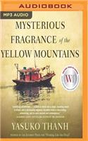 Mysterious Fragrance of the Yellow Mountains