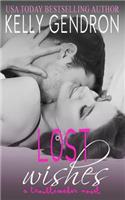 Lost Wishes (a Troublemaker Novel)