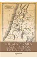 The Genesis Men, Jacob & Sons, Twelve Tribes