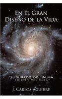 En El Gran Diseño De La Vida Susurros Del Alma