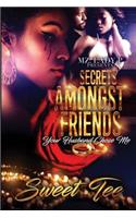 Secrets Amongst Friends