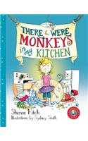 There Were Monkeys in My Kitchen (Pb)