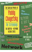 Collected Works of Paddy Chayefsky