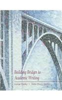 Building Bridges to Academic Writing