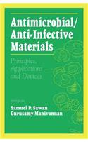 Antimicrobial/Anti-Infective Materials