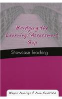 Bridging the Learning/Assessment Gap
