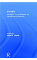 Suicide: Strategies and Interventions for Reduction and Prevention
