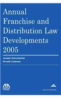 Annual Franchise and Distribution Law Developments