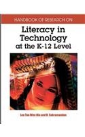 Handbook of Research on Literacy in Technology at the K-12 Level