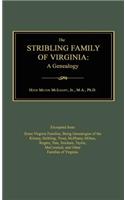 Stribling Family of Virginia: A Genealogy